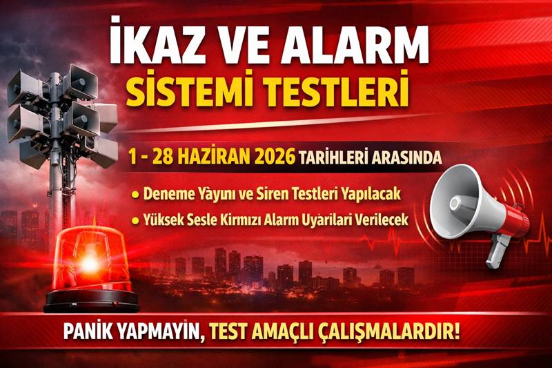 Afet ve Acil Durum Yönetimi Başkanlığı tarafından yürütülen “İkaz ve