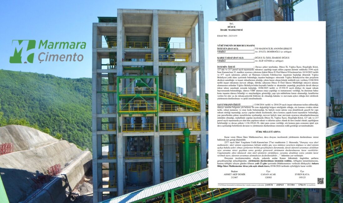 Yığılca’da tartışmaların odağındaki Marmara Çimento fabrikasının ruhsatı bulunmadığı gerekçesiyle verilen